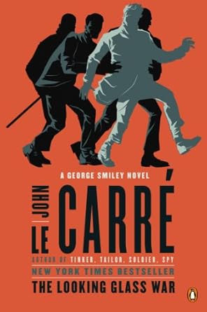 The Looking Glass War by John le Carré